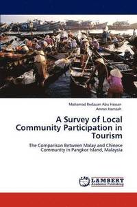 bokomslag A Survey of Local Community Participation in Tourism
