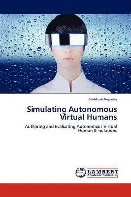 bokomslag Simulating Autonomous Virtual Humans