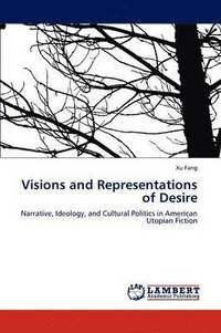 bokomslag Visions and Representations of Desire