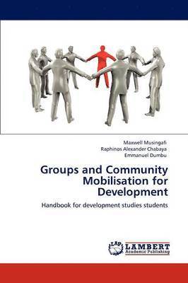 bokomslag Groups and Community Mobilisation for Development