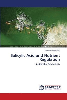 Salicylic Acid and Nutrient Regulation 1