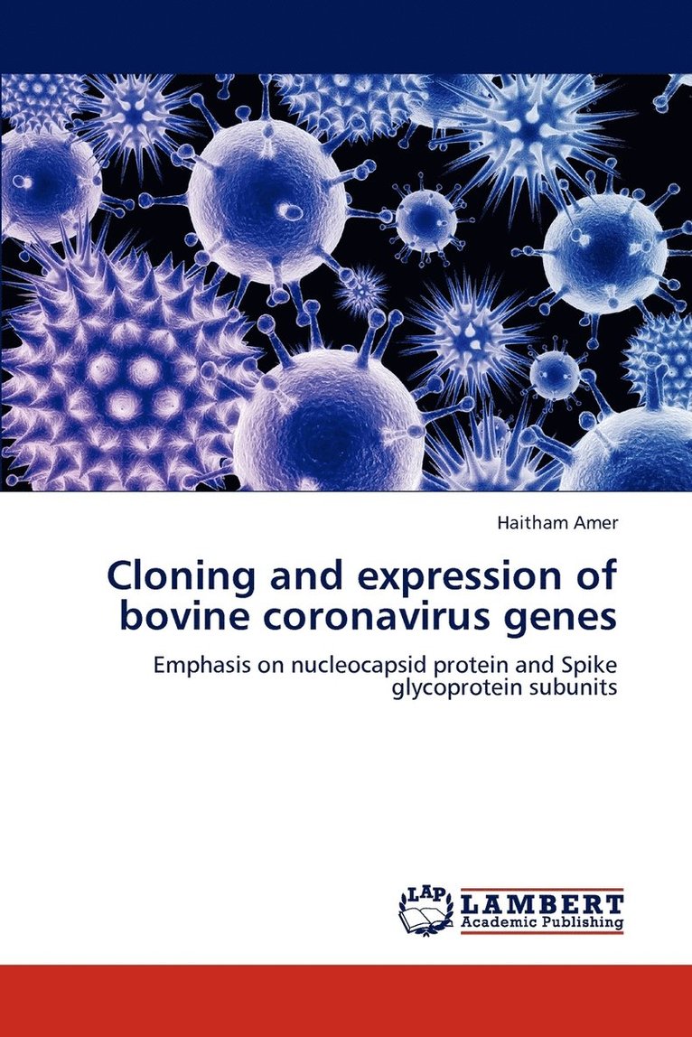 Cloning and expression of bovine coronavirus genes 1
