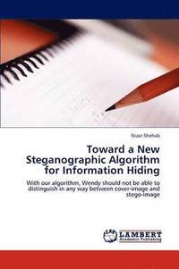 bokomslag Toward a New Steganographic Algorithm for Information Hiding