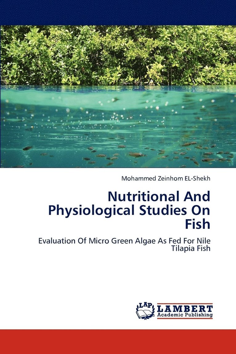 Nutritional And Physiological Studies On Fish 1