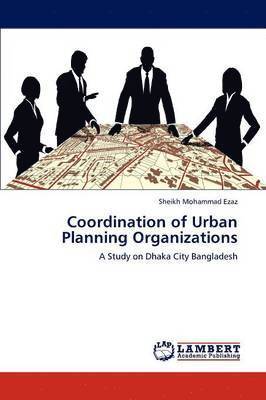 Coordination of Urban Planning Organizations 1