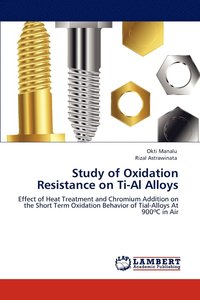 bokomslag Study of Oxidation Resistance on Ti-Al Alloys