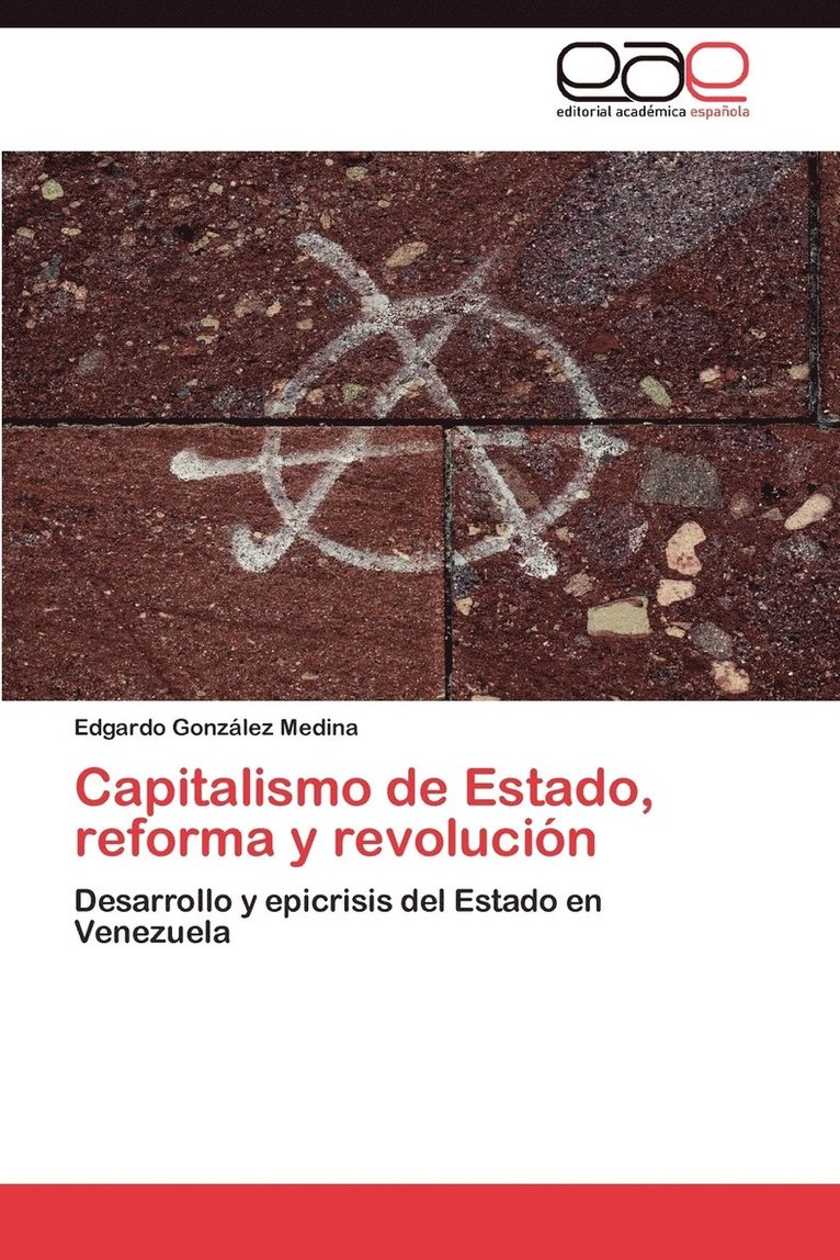 Capitalismo de Estado, Reforma y Revolucion 1