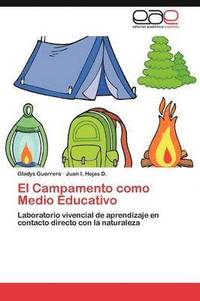 bokomslag El Campamento Como Medio Educativo