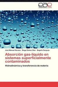 bokomslag Absorcion Gas-Liquido En Sistemas Superficialmente Contaminados