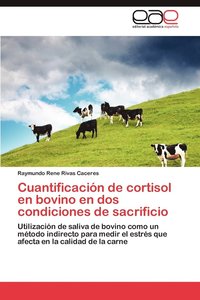bokomslag Cuantificacion de Cortisol En Bovino En DOS Condiciones de Sacrificio