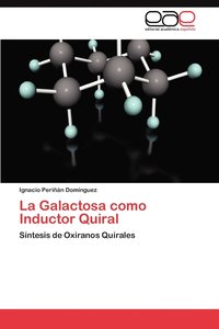 bokomslag La Galactosa Como Inductor Quiral