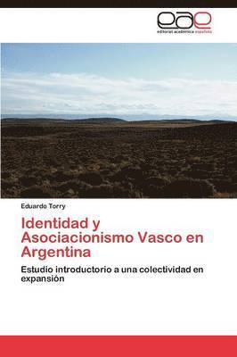 bokomslag Identidad y Asociacionismo Vasco en Argentina