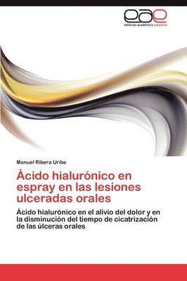 Ácido hialurónico en espray en las lesiones ulceradas orales