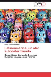 bokomslag Latinoamerica, Un Otro Autodeterminado