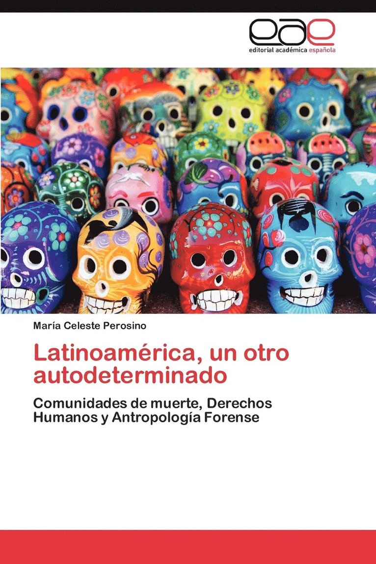 Latinoamerica, Un Otro Autodeterminado 1