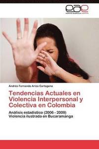 bokomslag Tendencias Actuales en Violencia Interpersonal y Colectiva en Colombia