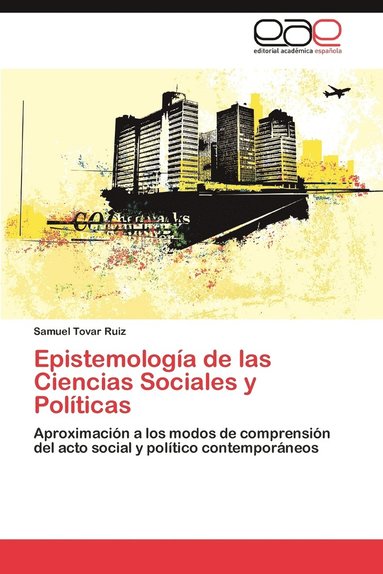 bokomslag Epistemologia de Las Ciencias Sociales y Politicas