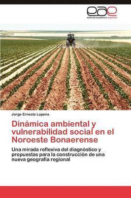 Dinmica ambiental y vulnerabilidad social en el Noroeste Bonaerense 1