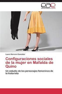 Configuraciones sociales de la mujer en Mafalda de Quino 1
