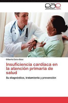 Insuficiencia Cardiaca En La Atencion Primaria de Salud 1
