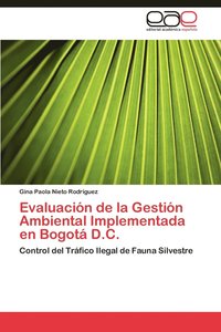 bokomslag Evaluacin de la Gestin Ambiental Implementada en Bogot D.C.