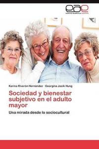 bokomslag Sociedad y bienestar subjetivo en el adulto mayor