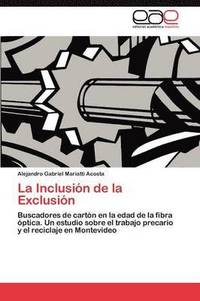 bokomslag La Inclusin de la Exclusin