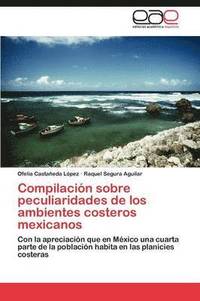 bokomslag Compilacin sobre peculiaridades de los ambientes costeros mexicanos