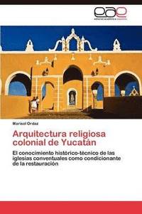 bokomslag Arquitectura religiosa colonial de Yucatn