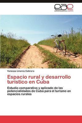 Espacio rural y desarrollo turstico en Cuba 1