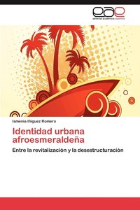 bokomslag Identidad urbana afroesmeraldea