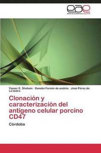 bokomslag Clonacin y caracterizacin del antgeno celular porcino CD47