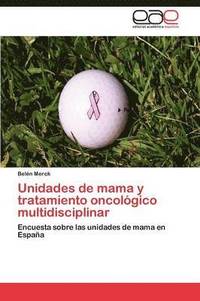 bokomslag Unidades de mama y tratamiento oncolgico multidisciplinar