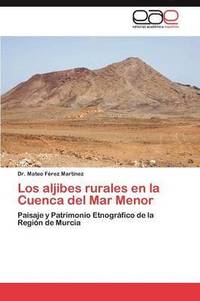 bokomslag Los Aljibes Rurales En La Cuenca del Mar Menor
