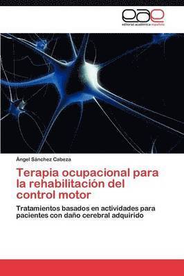 bokomslag Terapia ocupacional para la rehabilitacin del control motor