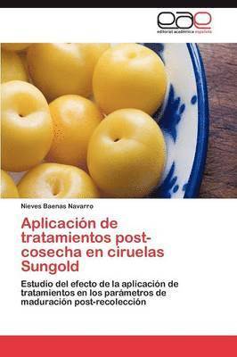 Aplicacin de tratamientos post-cosecha en ciruelas Sungold 1