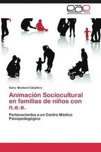 bokomslag Animacion Sociocultural En Familias de Ninos Con N.E.E.