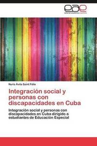 bokomslag Integracion Social y Personas Con Discapacidades En Cuba