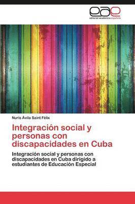 Integracion Social y Personas Con Discapacidades En Cuba 1