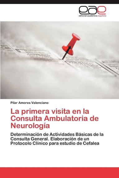 bokomslag La primera visita en la Consulta Ambulatoria de Neurologa