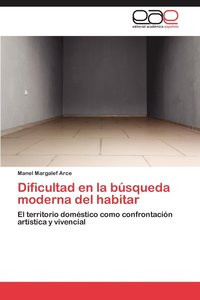 bokomslag Dificultad En La Busqueda Moderna del Habitar