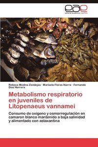 bokomslag Metabolismo respiratorio en juveniles de Litopenaeus vannamei
