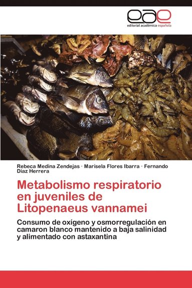 bokomslag Metabolismo respiratorio en juveniles de Litopenaeus vannamei