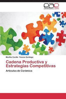 bokomslag Cadena Productiva y Estrategias Competitivas