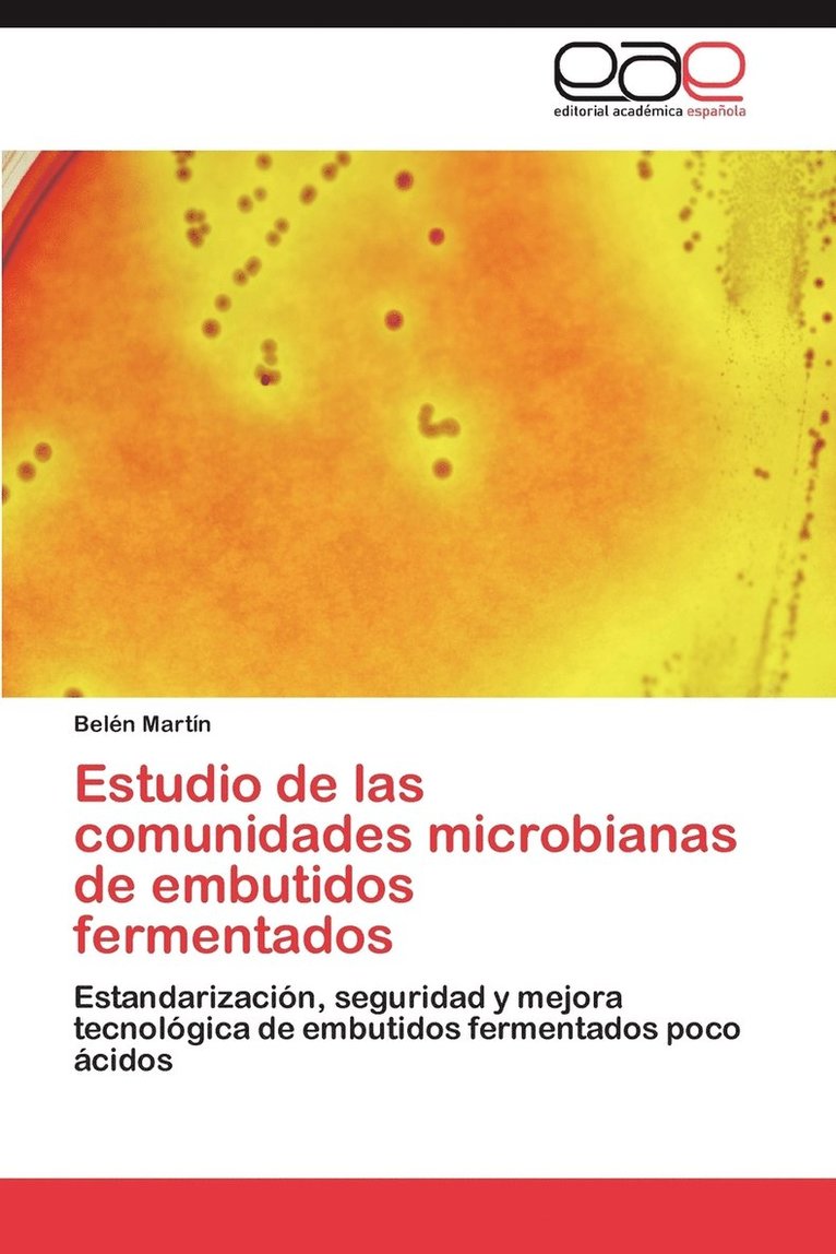 Estudio de las comunidades microbianas de embutidos fermentados 1
