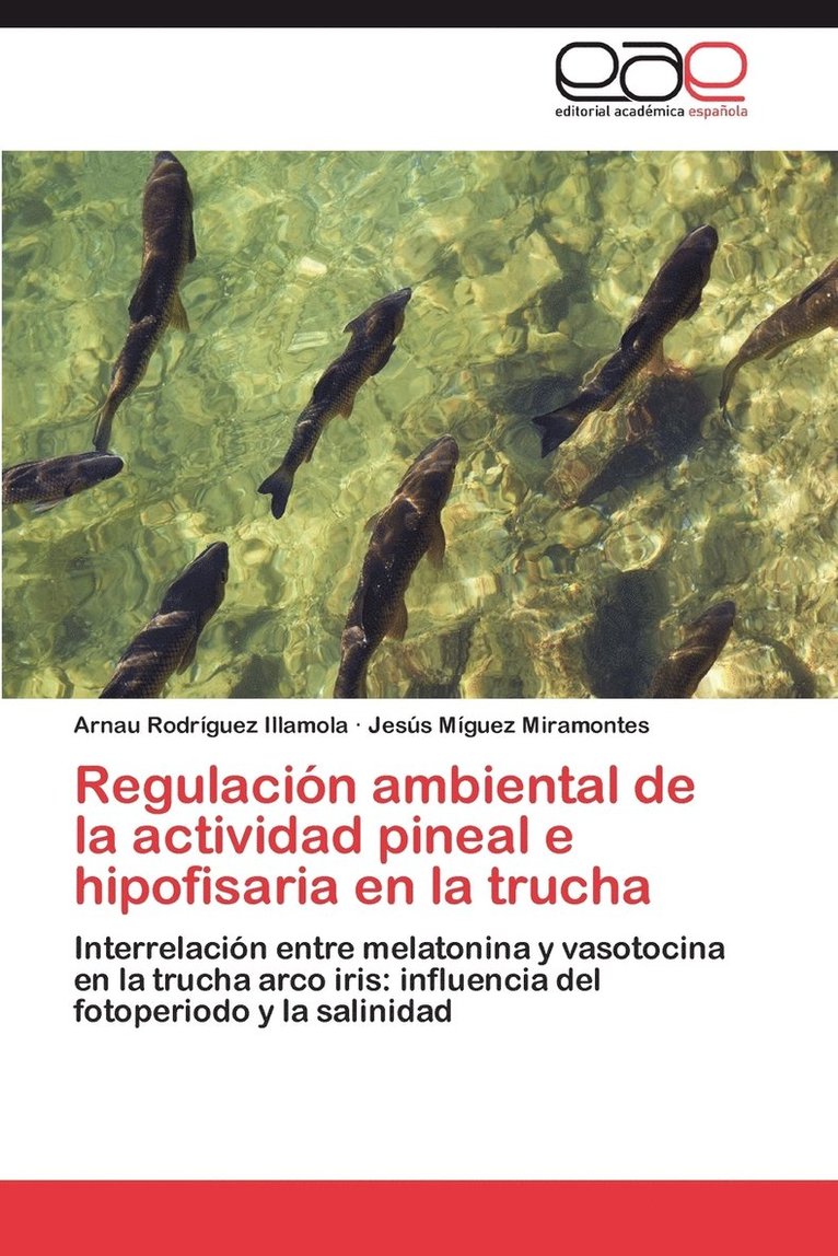 Regulacion Ambiental de La Actividad Pineal E Hipofisaria En La Trucha 1