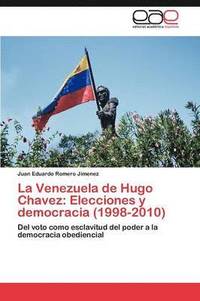 bokomslag La Venezuela de Hugo Chavez