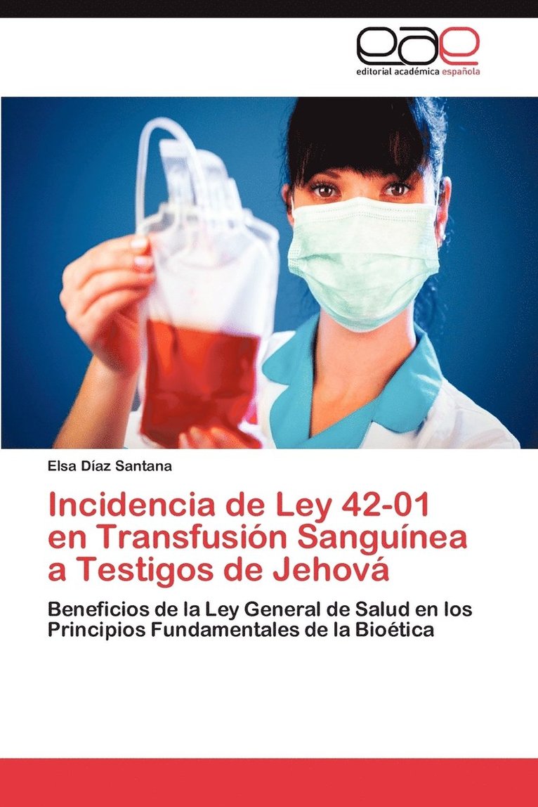 Incidencia de Ley 42-01 en Transfusin Sangunea a Testigos de Jehov 1