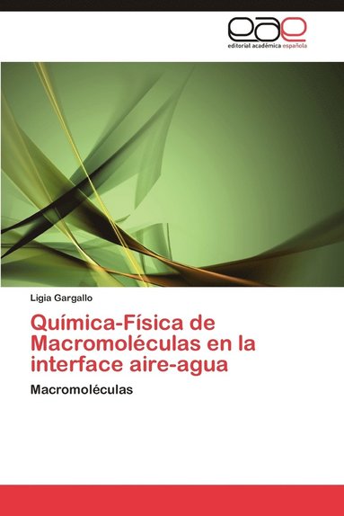 bokomslag Qumica-Fsica de Macromolculas en la interface aire-agua