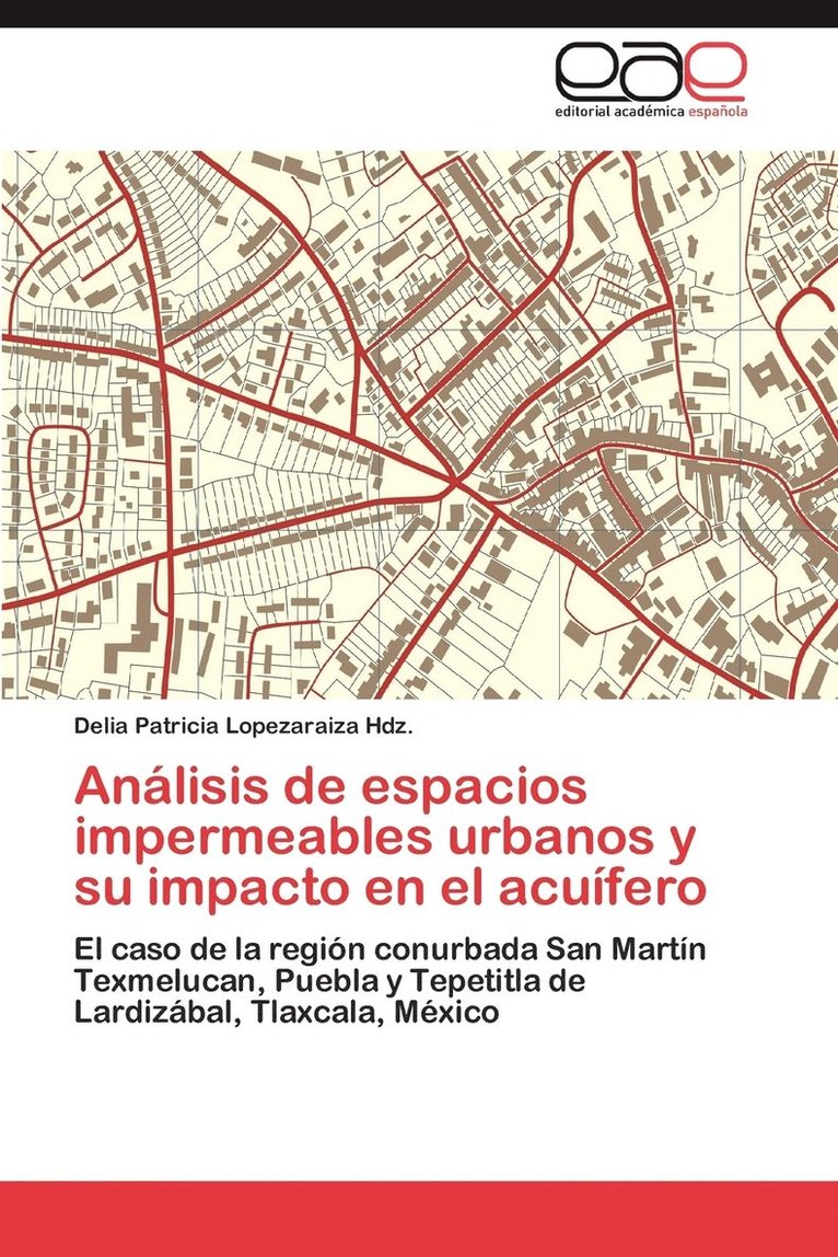 Anlisis de espacios impermeables urbanos y su impacto en el acufero 1